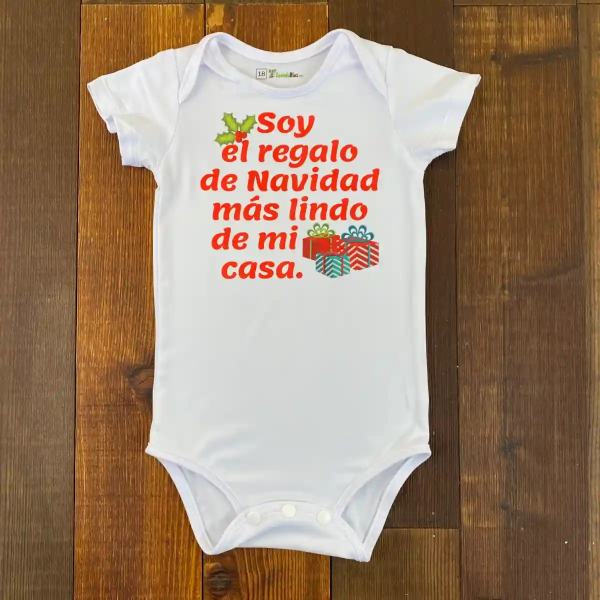 Mameluco: Soy El Regalo de Navidad Más Lindo De Mi Casa 1 Mameluco: Soy El Regalo de Navidad Más Lindo De Mi Casa