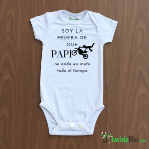 Mameluco: Soy La Prueba De Que Mi Papá No Anda en Moto Todo El Tiempo