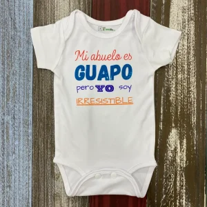 Mameluco: Mi Abuelo Es Guapo Pero Yo Soy Irresistible