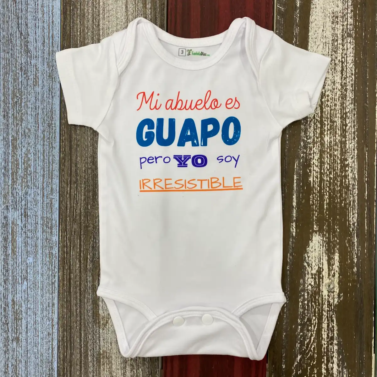 Mameluco: Mi Abuelo Es Guapo Pero Yo Soy Irresistible 1 Mameluco: Mi Abuelo Es Guapo Pero Yo Soy Irresistible